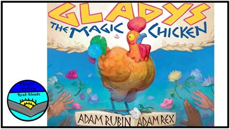 Gladys the maigc cicken